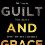 Of guilt and grace - Kharis publishing book