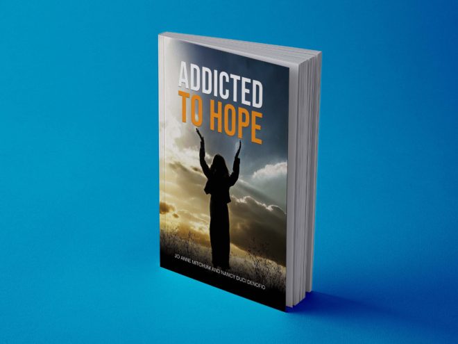Addicted to hope
